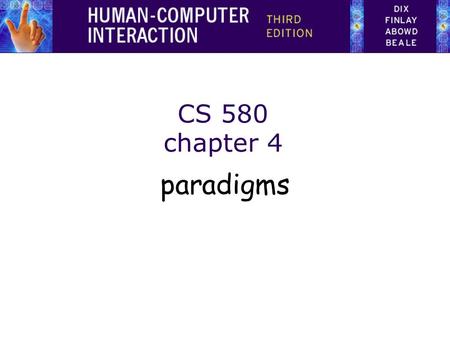CS 580 chapter 4 paradigms.