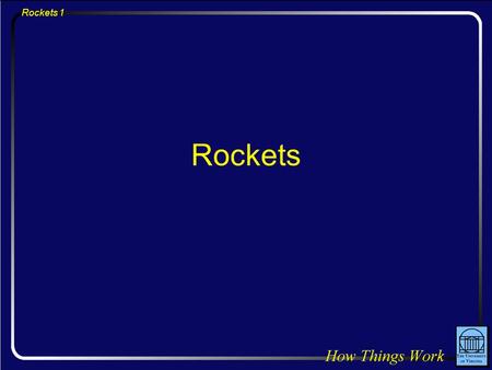 Rockets 1 Rockets. Rockets 2 Question: If there were no launch pad beneath the space shuttle at lift-off, the upward thrust of its engines would be approximately.