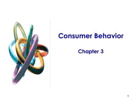 Consumer Behavior Chapter 3