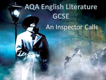AQA English Literature GCSE An Inspector Calls. Context: J. B. Priestley John Boynton Priestley was born in 1894. He was born in Heaton, Bradford. Priestley.