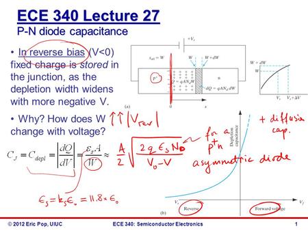 ECE 340 Lecture 27 P-N diode capacitance
