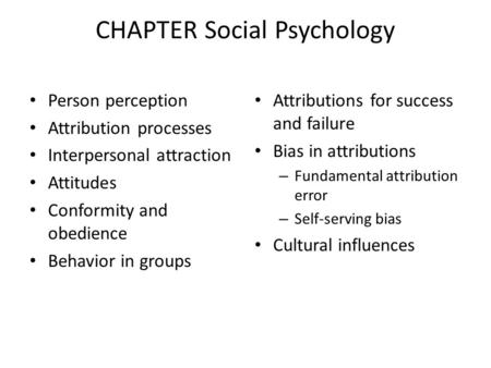 CHAPTER Social Psychology