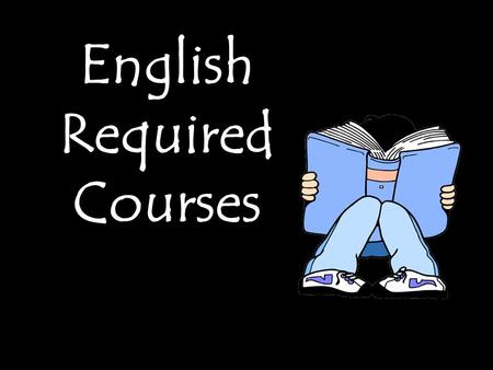 English Required Courses. Genre Study: novels, short stories, poetry, and drama Research Vocabulary Writing Oral Language 1 year/ 1 credit English 9 Academic.