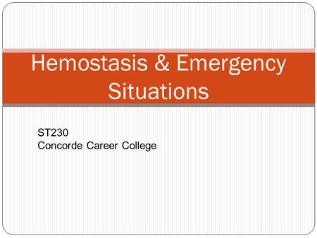 Hemostasis & Emergency Situations