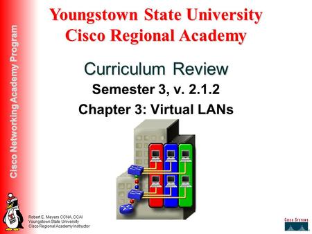 Semester 3, v Chapter 3: Virtual LANs