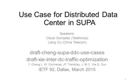 Use Case for Distributed Data Center in SUPA