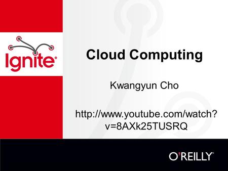 Cloud Computing Kwangyun Cho  v=8AXk25TUSRQ.