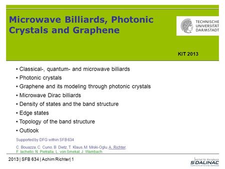 Microwave Billiards, Photonic Crystals and Graphene