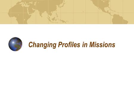 Changing Profiles in Missions. John 4:27-42: 27: Astonished disciples 28-30: A loser calls the lost 31-34: Misunderstood food 35-38: Two proverbs turned.