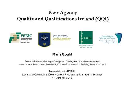New Agency Quality and Qualifications Ireland (QQI)