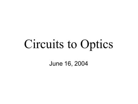Circuits to Optics June 16, 2004. Which type of field is present near a moving electric charge? (A) an electric field, only (B) a magnetic field, only.
