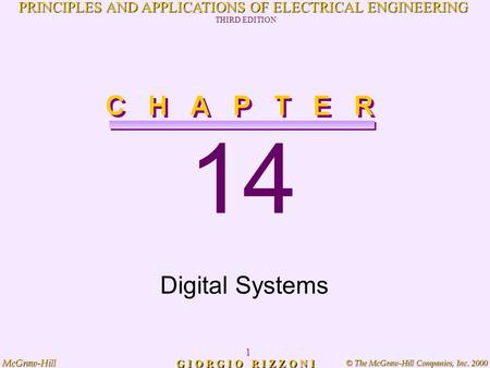 © The McGraw-Hill Companies, Inc. 2000 McGraw-Hill 1 PRINCIPLES AND APPLICATIONS OF ELECTRICAL ENGINEERING THIRD EDITION G I O R G I O R I Z Z O N I 14.