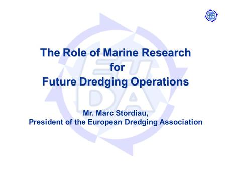 The Role of Marine Research for Future Dredging Operations