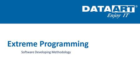 Extreme Programming Software Developing Methodology.