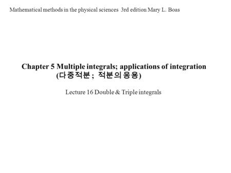 Chapter 5 Multiple integrals; applications of integration