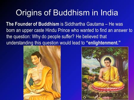 Origins of Buddhism in India