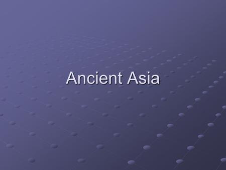 Ancient Asia. Ancient India Geography Himalayas separate India and China Himalayas separate India and China Hindu Kush Mountains do not provide complete.