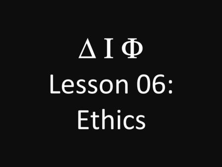  Lesson 06: Ethics. IEEE Code of Ethics Accept Responsibility. Avoid conflicts of interest. Reject bribery. Improve understanding of technology Do.