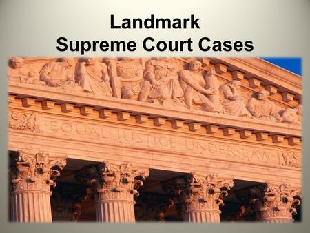 Landmark Supreme Court Cases. Marbury v Madison, 1803 Midnight Appointments – Court Appointments by John Adams Established the power of Judicial Review.