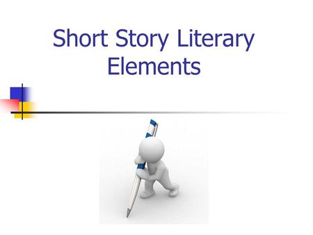 Short Story Literary Elements