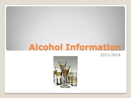Alcohol Information 2013-2014. What does depressant mean? “Reducing functional or nervous activity” Slows things down (heart rate, breathing, etc.) Less.