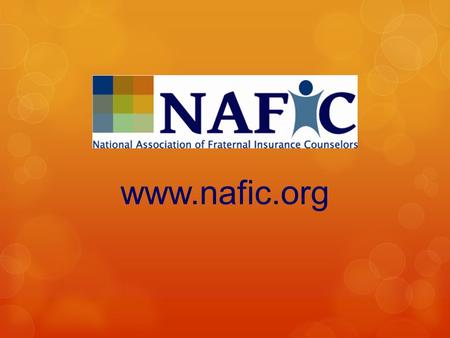 Www.nafic.org. Fraternal History  “Ancient Order of United Workmen” was founded by John Upchurch, October 27, 1868  Introduced a Lodge System to provide.
