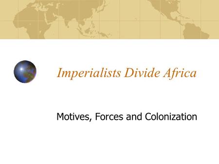 Imperialists Divide Africa