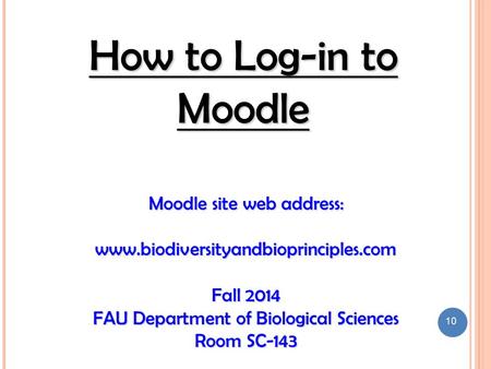 How to Log-in to Moodle Moodle site web address: