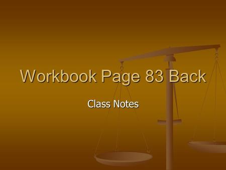 Workbook Page 83 Back Class Notes. 1. A Senator’s term is 6 years. 2. Elections for representatives are held every two years to give the people a chance.