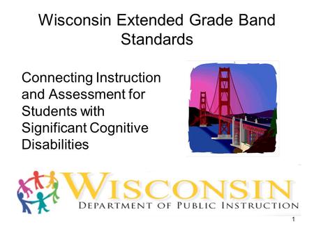 Wisconsin Extended Grade Band Standards