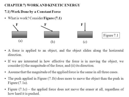 CHAPTER 7) WORK AND KINETIC ENERGY