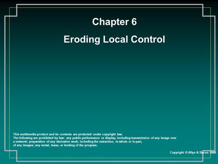 Chapter 6 Eroding Local Control