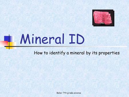 How to identify a mineral by its properties