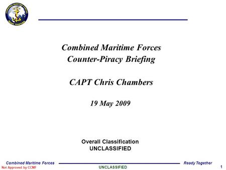 Combined Maritime Forces Counter-Piracy Briefing CAPT Chris Chambers