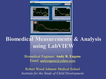 Biomedical Measurements & Analysis using LabVIEW