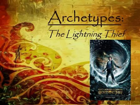 Archetypes: The Lightning Thief