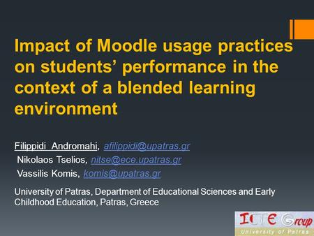 Impact of Moodle usage practices on students’ performance in the context of a blended learning environment Filippidi Andromahi,