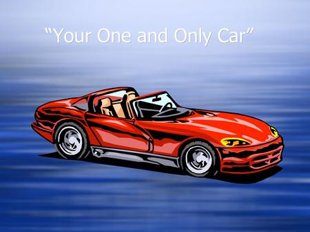 “Your One and Only Car”. Stress and Health § Behavioral Medicine § interdisciplinary field that integrates behavioral and medical knowledge and applies.