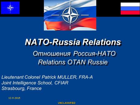 NATO-Russia Relations Отношения Россия-НАТО Relations OTAN Russie