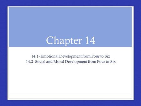 Chapter Emotional Development from Four to Six