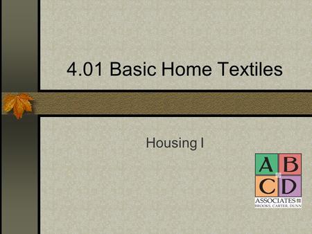 4.01 Basic Home Textiles Housing I.