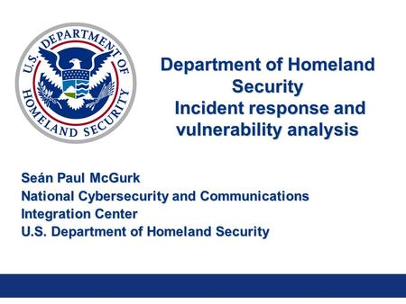 Seán Paul McGurk National Cybersecurity and Communications