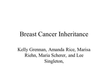 Breast Cancer Inheritance