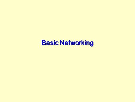 Basic Networking. History of the Internet 1957 - Soviets launch Sputnik, which leads U.S. to create the Advanced Research Projects Agency (ARPA) 1961.