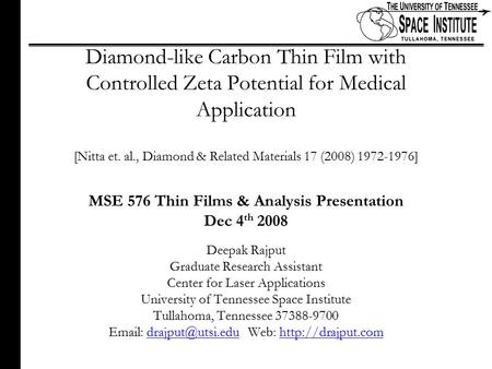 1 of xx Diamond-like Carbon Thin Film with Controlled Zeta Potential for Medical Application [Nitta et. al., Diamond & Related Materials 17 (2008) 1972-1976]