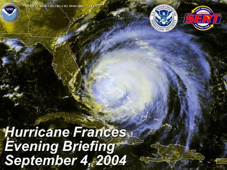 Hurricane Frances Evening Briefing September 4, 2004.
