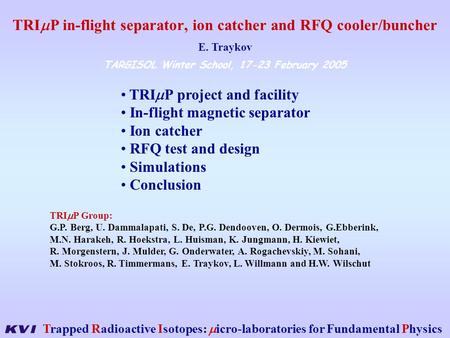 TRImP in-flight separator, ion catcher and RFQ cooler/buncher