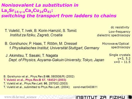 Nonisovalent La substitution in LaySr14-y-xCaxCu24O41:  switching the transport from ladders.
