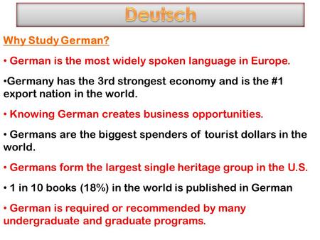 Deutsch Why Study German?