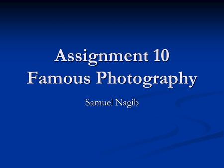 Assignment 10 Famous Photography Samuel Nagib. Art Wolfe Photography career Art Wolfe is an American photographer, television host, conservationist, photography.
